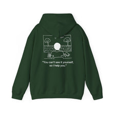 Load image into Gallery viewer, You Can't See It Yourself, So I Help You Heavy Blend™ Hooded Sweatshirt
