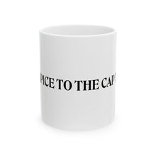 Load image into Gallery viewer, ADD SPICE TO THE CAP TABLE Ceramic Mug (11oz/15oz)