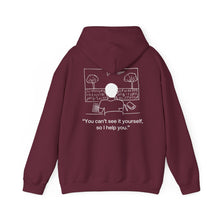 Load image into Gallery viewer, You Can't See It Yourself, So I Help You Heavy Blend™ Hooded Sweatshirt
