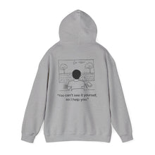 Load image into Gallery viewer, You Can't See It Yourself, So I Help You Heavy Blend™ Hooded Sweatshirt
